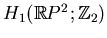 $ H_1(\mathbb{R}P^2;\mathbb{Z}_2)$