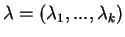 $\lambda=(\lambda_1,...,\lambda_k)$