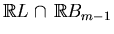 $ \mathbb{R}L\cap  \mathbb{R}B_{m-1}$