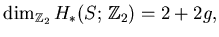 $\displaystyle \dim_{\mathbb{Z}_2}H_*(S; \mathbb{Z}_2)=2+2g,$