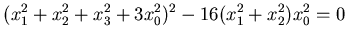 $\displaystyle (x_1^2+x_2^2+x_3^2+3x_0^2)^2-16(x_1^2+x_2^2)x_0^2=0 $