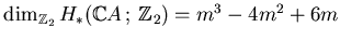 $ \dim_{\mathbb{Z}_2}H_*(\mathbb{C}A ; \mathbb{Z}_2)= m^3-4m^2+6m$
