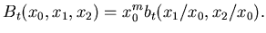 $\displaystyle B_t(x_0,x_1,x_2)=x_0^mb_t(x_1/x_0,x_2/x_0).$